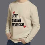STAY STRONG MOROCCO -Sweatshirt. Gift for him, gift for her, Gift unisex. I love Morocco.